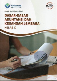 Image of DASAR-DASAR AKUNTANSI DAN KEUANGAN LEMBAGA : KELAS X