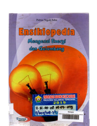 Image of ENSIKLOPEDIA MENGENAL ENERGI DAN GELOMBANG