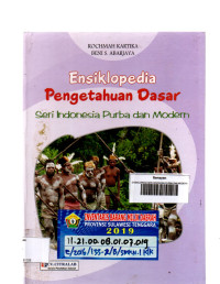 Image of ENSIKLOPEDIA PENGETAHUAN DASAR SERI INDONESIA PURBA DAN MODERN