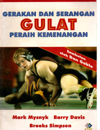 Image of GERAKAN DAN SERANGAN GULAT PERAIH KEMENANGAN