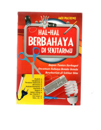 Image of HAL HAL BERBAHAYA DISEKITARMU