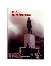 Image of MEMBANGUN POLISI PROFESIONAL