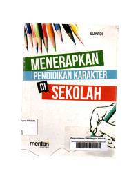 Image of MENERAPKAN PENDIDIKAN KARAKTER DI SEKOLAH