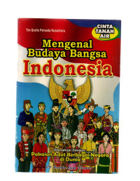 Image of MENGENAL BUDAYA BANGSA INDONESIA