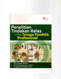 Image of PENELITIAN TINDAKAN KELAS UNTUK TENAGA PENDIDIKAN PROFESIONAL