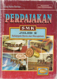 Image of PERPAJAKAN SMK JILID 2 KELOMPOK BISNIS DAN MANAJEMEN