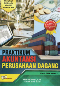 Image of PRAKTIKUM AKUNTANSI PERUSAHAAN DAGANG KELAS XI