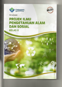 Image of PROJEK ILMU PENGETAHUAN ALAM DAN SOSIAL - KELAS X
